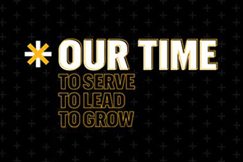 Our time to serve to lead to grow
