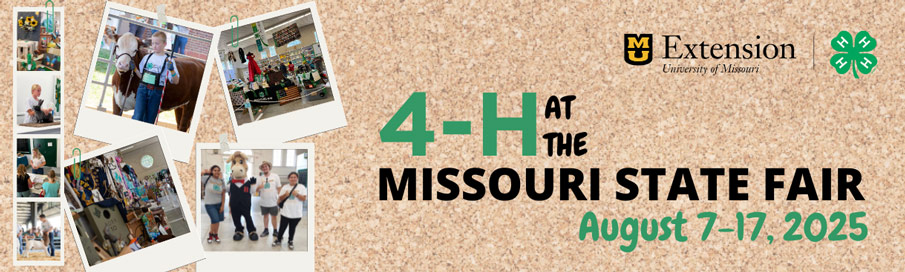 4-H at the Missouri State Fair. August 10-20, 2023