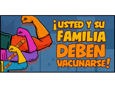 Graphic for Usted y su familia deben vacunarse (Get your family vaccinated)