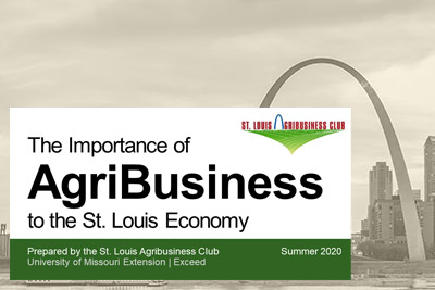 The importance of AgriBusiness to the St. Louis Economy - Summary prepared by St. Louis Agribusiness Club and University of Missouri Extension | Exceed