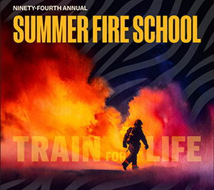 Front cover of brochure for 94th Annual Summer Fire School: Train for Life