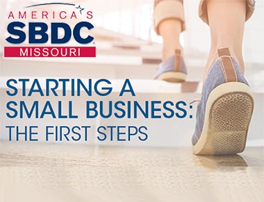 Starting a Small Business: The First Steps