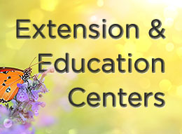 Extension and Education Centers
