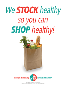 "We stock healthy so you can shop healthy" sign.