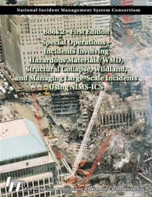 Cover of Special Operations - Incidents Involving Hazardous Materials/ WMD, Structural Collapse, Wildland, and Managing Large-Scale Incidents Using NIMS-ICS (Book 2), 1st Edition Manual.
