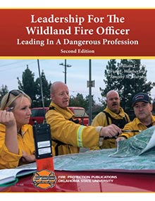 Cover of Leadership for the Wildland Fire Officer: Leading in a Dangerous Profession, 2nd Edition Manual.