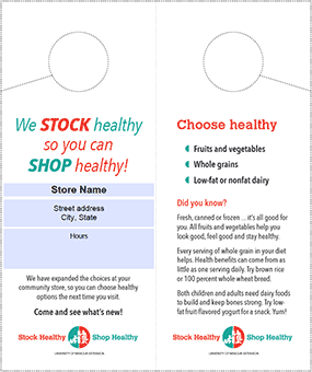 Door hanger with place for store information on one side and information about eating healthy on the reverse.