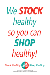 "We stock healthy so you can shop healthy" sign.