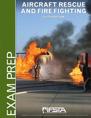 Aircraft Rescue and Fire Fighting, Sixth Edition Exam Prep, cover.