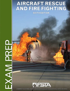 Aircraft Rescue and Fire Fighting, Sixth Edition Exam Prep cover.