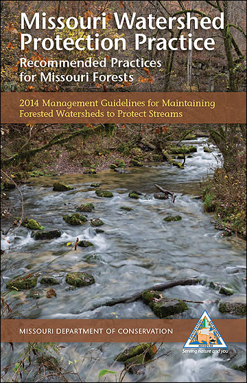 Cover of the Missouri Department of Conservation publication titled Missouri Watershed Protection Practice: Recommended Practices for Missouri Forests.