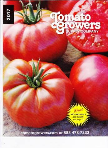 "Mrs. Maxwell’s Big Italian" is featured on the cover of the Tomato Growers Supply Company’s 2017 catalog.