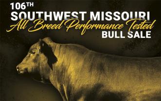 106th Southwest Missouri All Breeds Performance Tested Bull Sale 