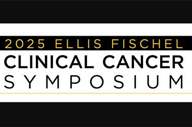2025 Ellis Fischel Clinical Cancer Symposium