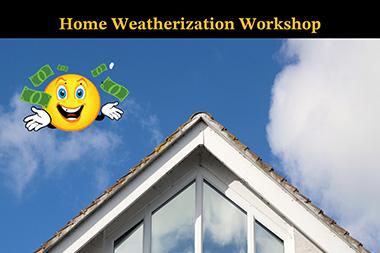 Home weatherization workshop, image of windows with an emoji throwing money