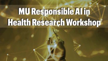 MU Responsible AI in Health Research event artwork