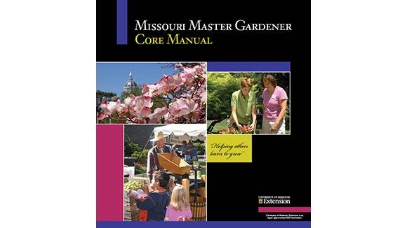 Missouri Master Gardener Core Manual cover.
