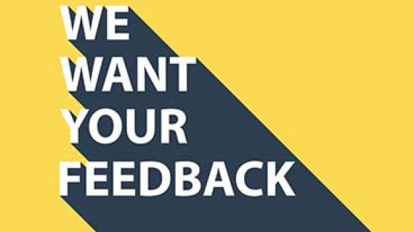 We want your feedback.