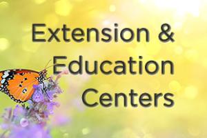 Extension & Education Centers