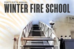Forty-Fifth Annual Winter Fire School