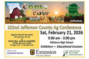 102nd Jefferson County Ag Conference flier for Feb. 21, 2026 9 AM-3 PM at Hillsboro High School