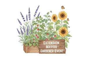 Illustration of raised garden bed containing flowers and tomato plants with wooden sign for "Extension Master Gardener Event"