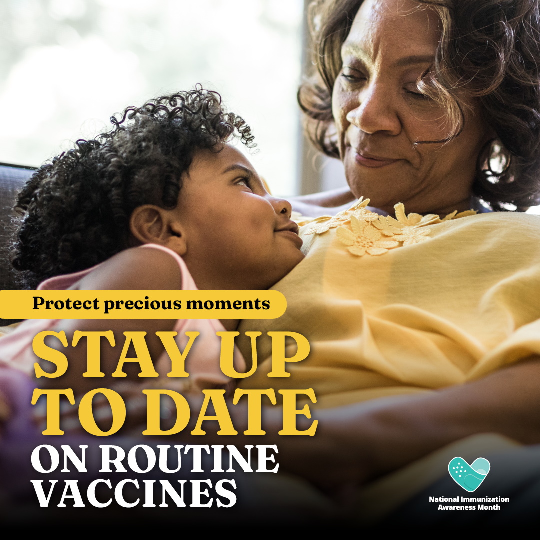 Stay up to date on routine vaccines.